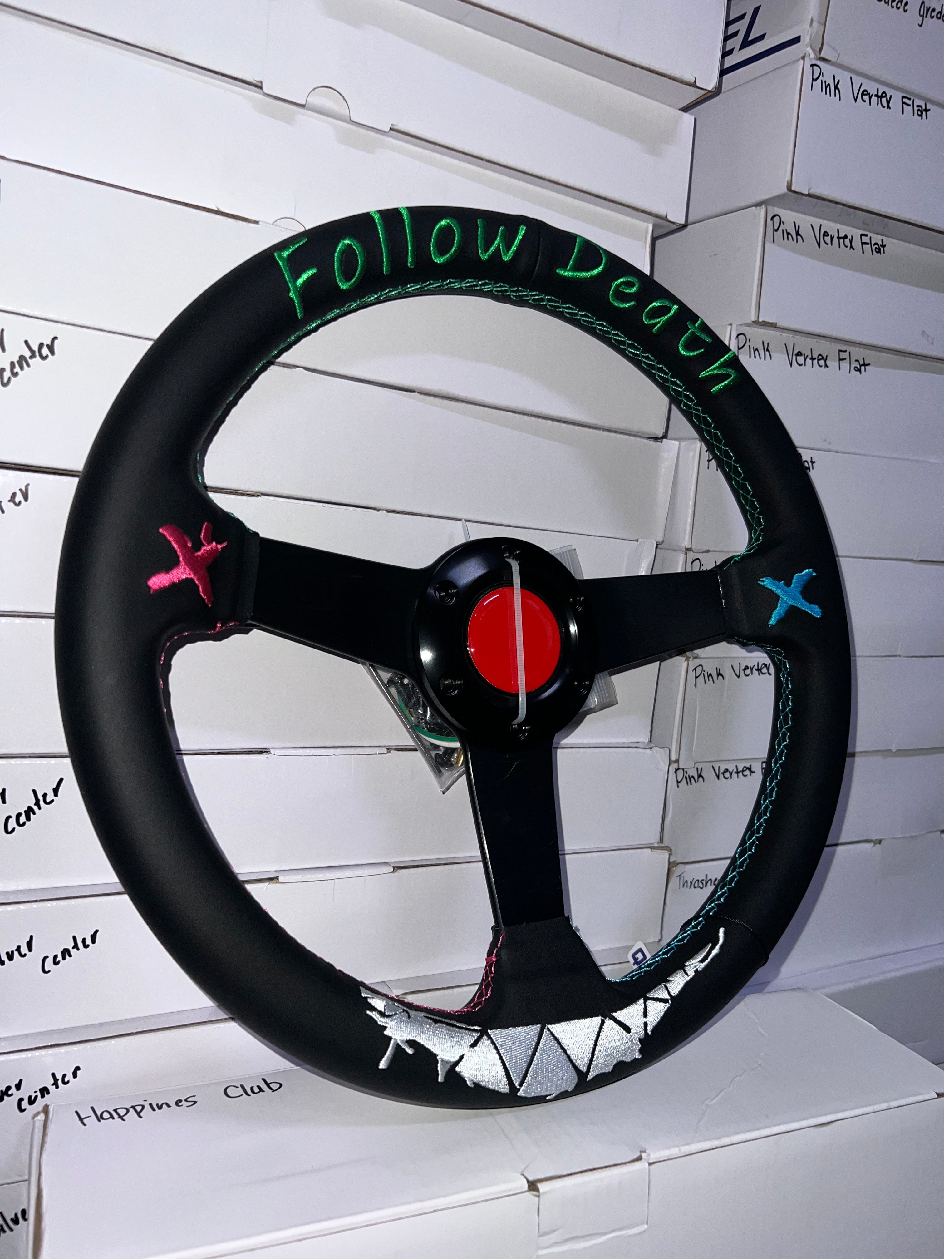 2nd option Follow Death steering wheel