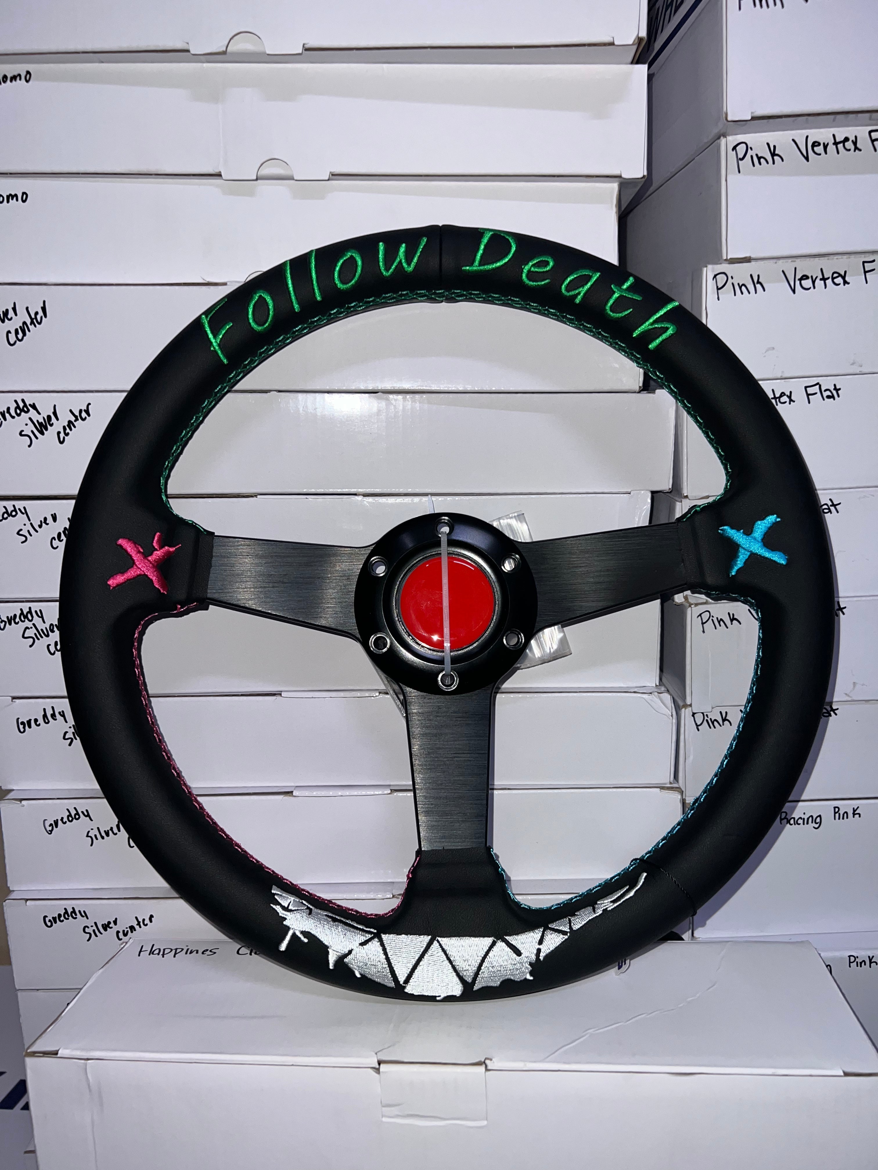 2nd option Follow Death steering wheel